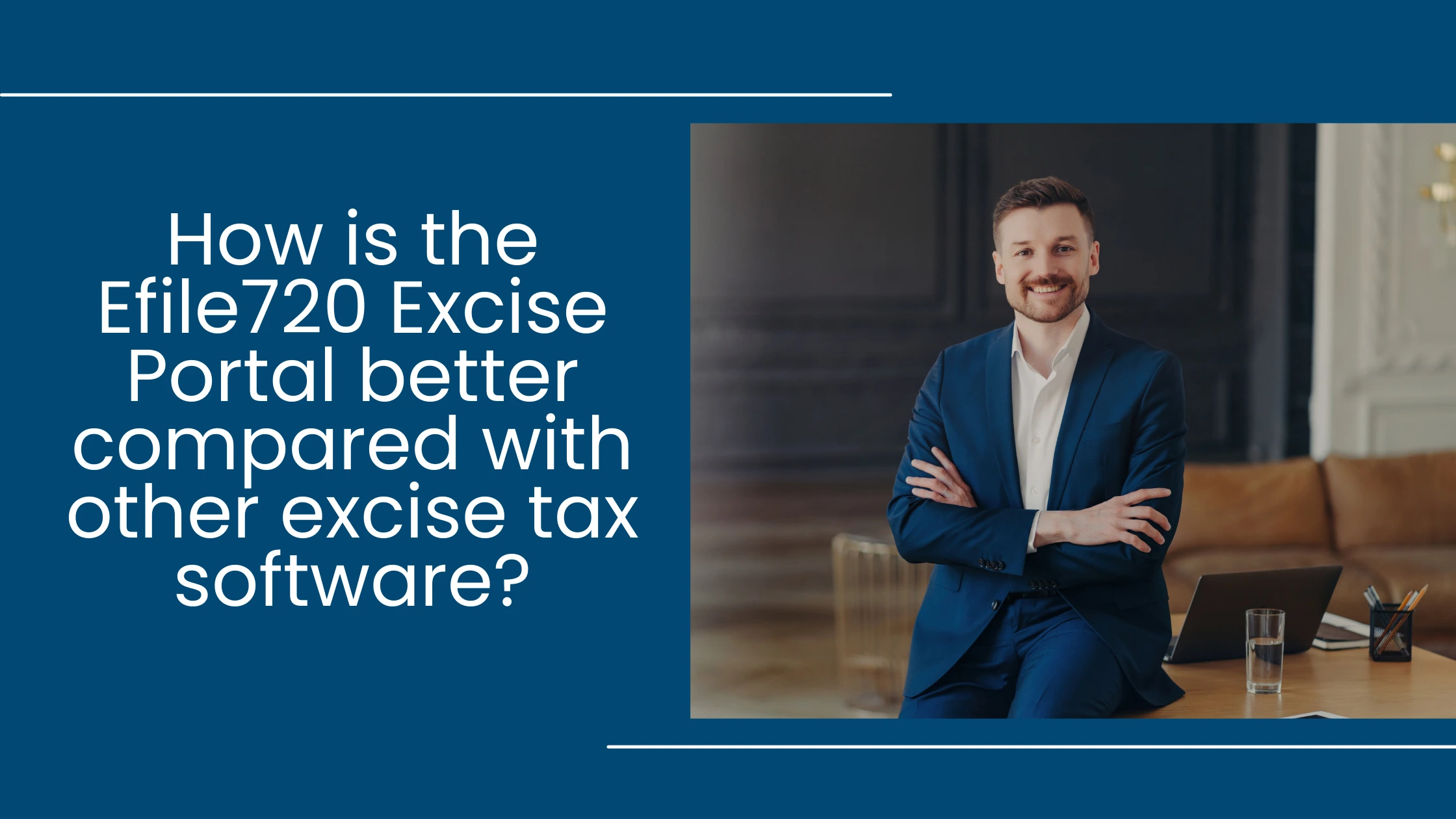 Efile720 Excise Tax Portal Vs Other Excise Tax Software